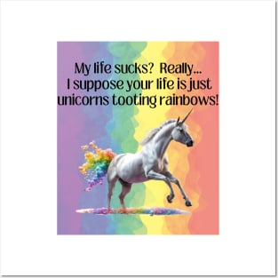 Life Sucks vs. Unicorns Tooting Rainbows Posters and Art